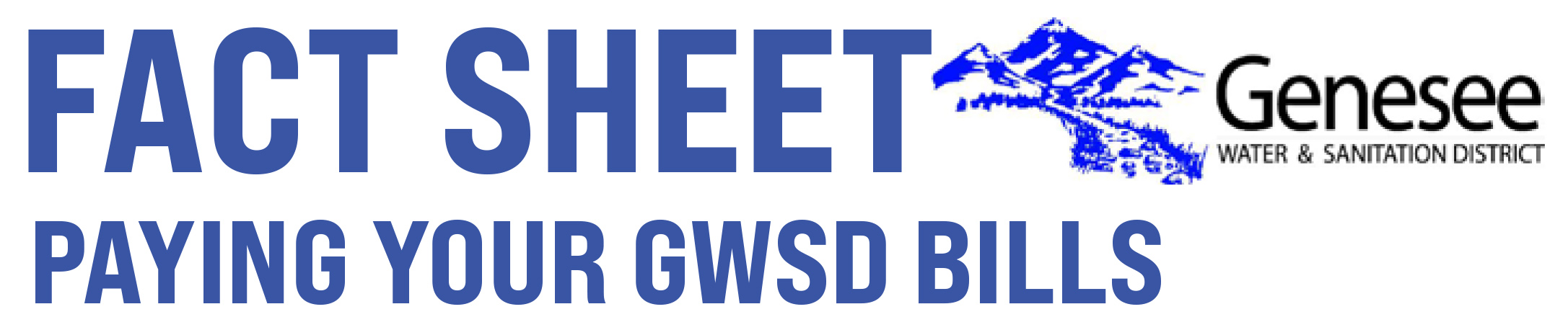 Fact Sheet: Paying Your GWSD Bills